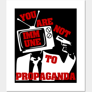 You Are Not Immune To Propaganda - Punk, Graffiti, Aesthetic Posters and Art